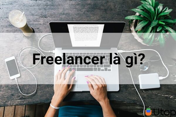 Freelancer là gì? 