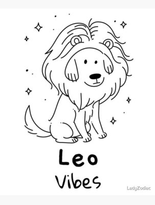 Leo Lion Puppy Vibes Zodiac Aesthetic Poster by LadyZodiac