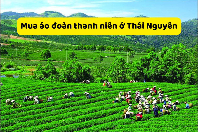 Mua áo đoàn thanh niên ở Thái Nguyên