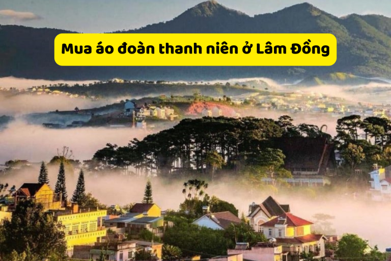 Mua áo đoàn thanh niên ở Lâm Đồng